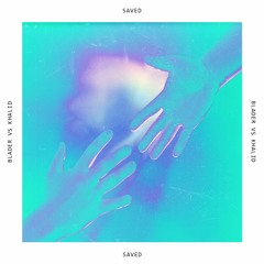 Khalid vs Blader - Saved (Remix)