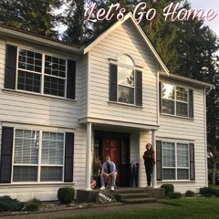 Let's Go Home (Waldo x Shank)