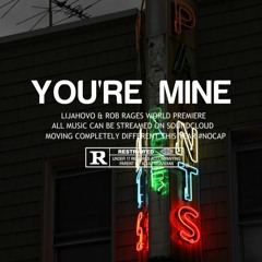 Elijah FT (Rob Rages) - You're Mine