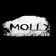 Molly ft. Dmg Mook, Don Kee, Lil Bam, Hon Da Don