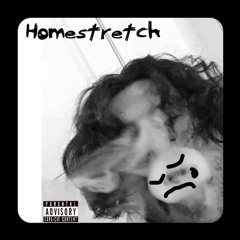 Homestretch (feat. SUTH3RLAND) [Prod. SUTH3RLAND]