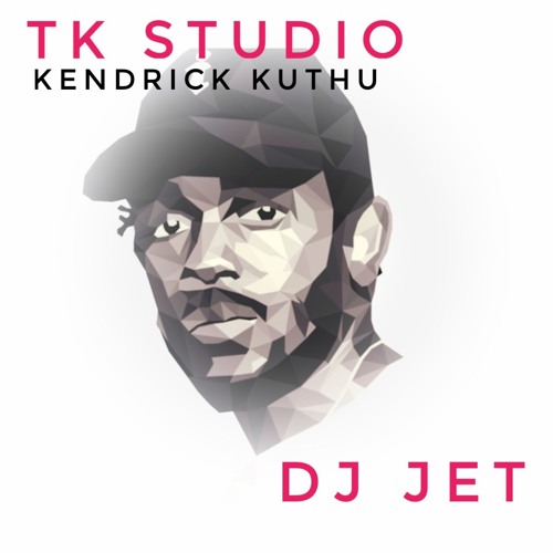 Kendrick Kuthu - DJ JET
