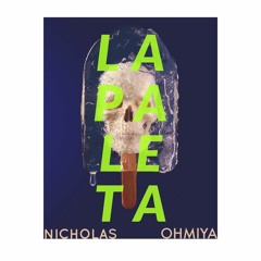 La Paleta ft. OHMIYA