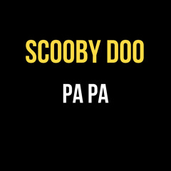 DJ PaPa - Scooby Doo (Pa Pa-Remix) (Pa Pa- Remix)