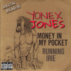 YONEX JONES - MONEY IN MY POCKET(prod. ZEN)