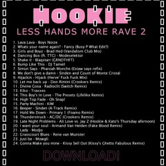 Hookie - Less Hands More Rave! Chapter Two (2007)
