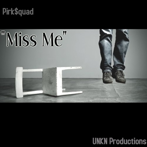 "Miss Me"