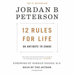 12 Rules for Life by Jordan B. Peterson, read by Jordan B. Peterson