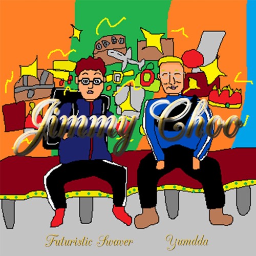 YUMDDA X FUTURISTIC SWAVER - "JIMMY CHOO"  [PROD. LAPTOPBOYBOY]