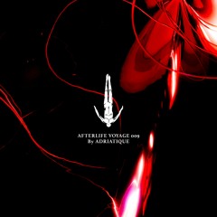 Afterlife Voyage 009 by Adriatique