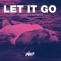 Willcox - Let It Go (Stormasound Radio Edit)