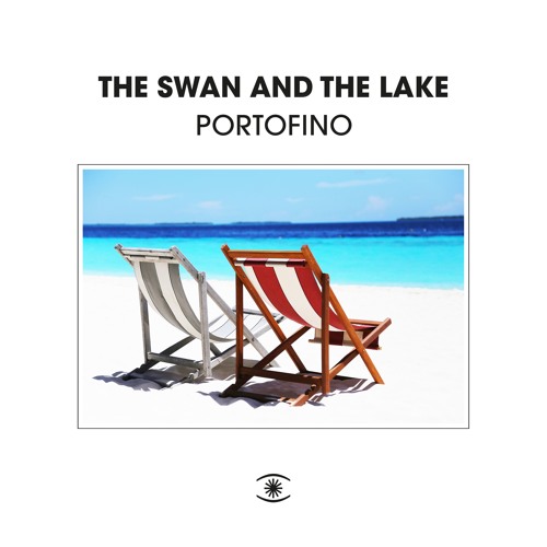 The Swan And The Lake - Portofino (feat. Emil De Waal & Johan Liepstack)