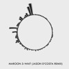 Maroon 5 Wait Jason D Costa Remix Mp3