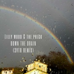 Lilly Wood and the Prick - Down The Drain (3VTR Remix)