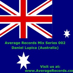 Average Records Mix Series 002 - Daniel Lupica (Australia)