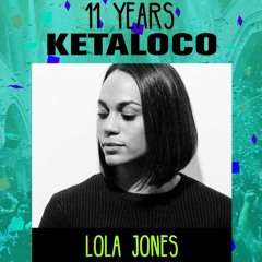 Lola Jones @ 11 Years KETALOCO Anniversary