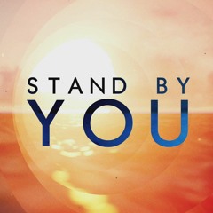 Stand By You