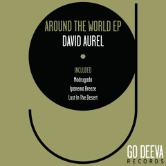 David Aurel "Around The World Ep" (Out April 13th 2018)