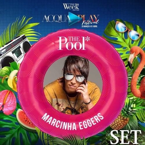 Set Promo Especial  The Pool  - Festival Acquaplay -The Week Brazil