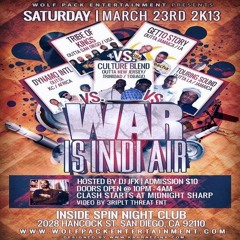 Tribe Of Kings v G. Story vs Touring Sound vs Dynamq vs Culture Blend 3/13 SD (War Is In Di Air)