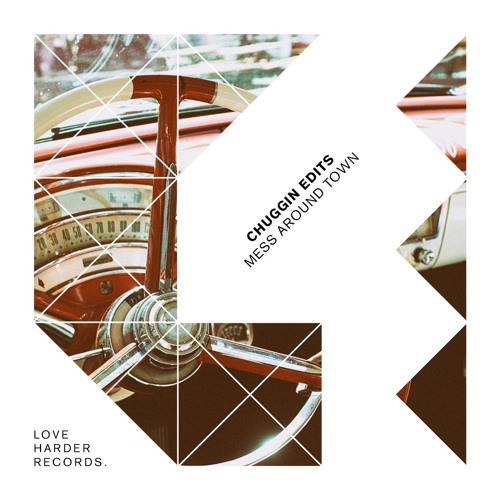 Chuggin Edits - Mess Around Town (Original Mix)