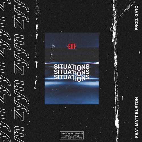 situations ft. matt burton