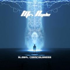 Mr.Hyde - Global Gonsciousness (FREE DOWNLOAND)
