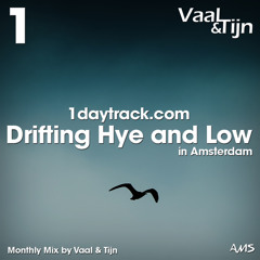 Monthly Mix April '18 | Vaal & Tijn - Drifting Hye and Low in Amsterdam | 1daytrack.com