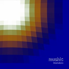 mushic - kitamakura (Dten Remix)