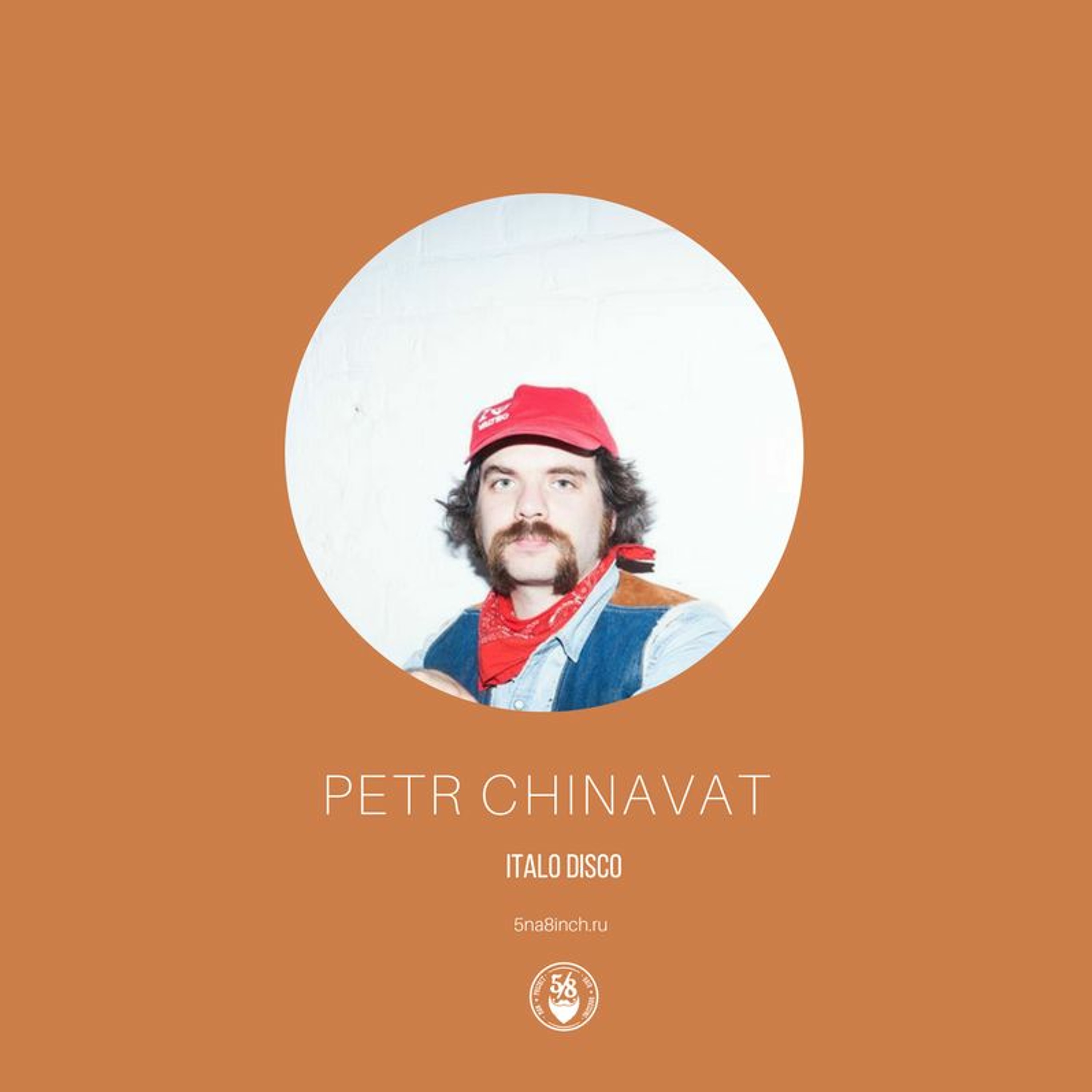 Petr Chinavat - 5/8 Radio #001 episode artwork