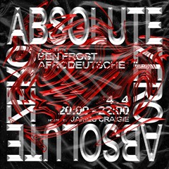 Absolute Zero w/ Ben Frost & AFRODEUTSCHE