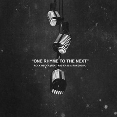 One Rhyme To The Next ft. Ras Kass and Rah Digga