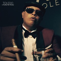 Toledo - Listo (4 Noches Sin Dormir)