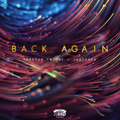Foreign Twiinz - Back Again