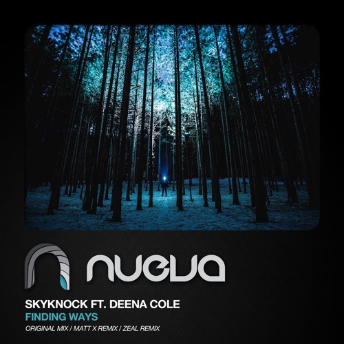 Skyknock Ft. Deena Cole - Finding Ways (Original Mix) [Nueva]