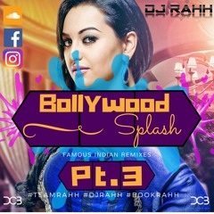 Bollywood Splash Pt.3