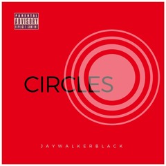CIRCLES (prod S.O.N.)Mastered - Single