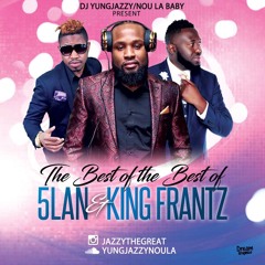 The Best of the Best "5lan & King Frantz" Promo mix
