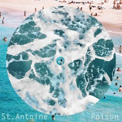 St.Antoine - Poison (Bell Biv DeVoe FunkRefix)
