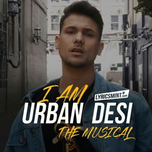 I Am Urban Desi - The Musical Mickey Singh & Friends