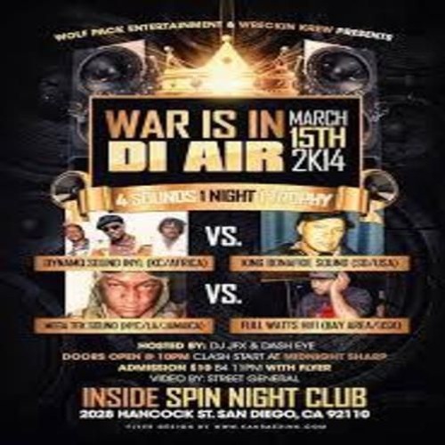 Dynamq v King Bonafide v Mega Tek v Full Watts Hi Fi 03/14 SD (War Is In Di Air)