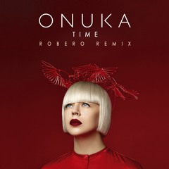 ONUKA - Time (Robero Remix)