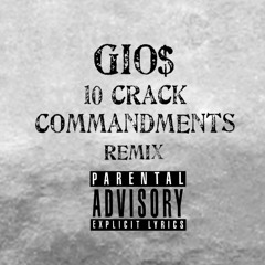 10 Crack Commandments (Remix)