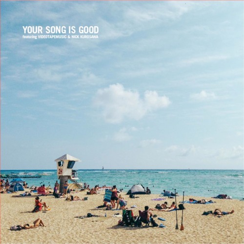 Your Song Is Good "We're Not To Blame" (Coast to Coast EP)