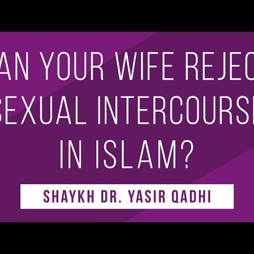How To Have Sexual Intercourse In Islam