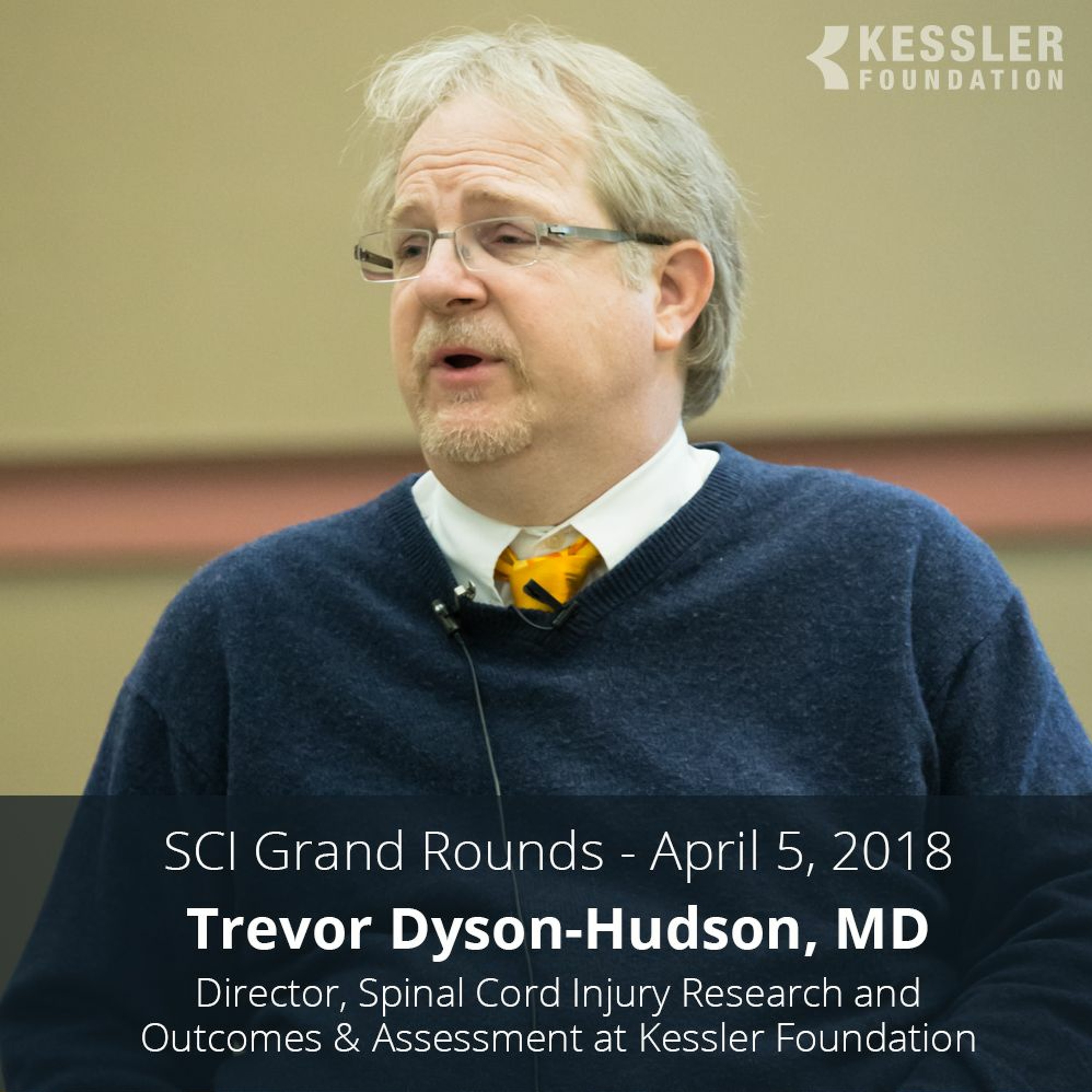 05APR18 SCI Grand Rounds - Trevor Dyson-Hudson