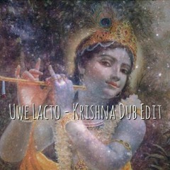Krishna Dub (Uwe Lacto Edit) Free Download