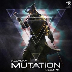 Kleysky & ReeZpin - Mutation (Original Mix) [Free Download]