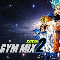 Dragonball Super - Saiyan Gym Mix 2