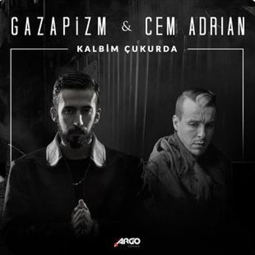 Gazapizm & Cem Adrian - Kalbim Çukur'da (Çukur Dizi Müziği)